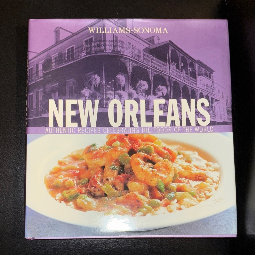Williams Sonoma New Orleans Cookbook recipes over 175 pages